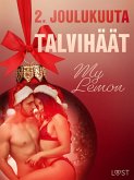 2.joulukuuta: Talvihäät - eroottinen joulukalenteri (eBook, ePUB) 2.joulukuuta: Talvihäät - eroottinen joulukalenteri (eBook, ePUB)