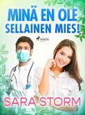 Minä en ole sellainen mies! (eBook, ePUB)