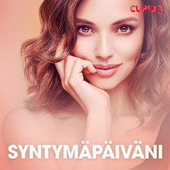 Syntymäpäiväni - eroottinen novelli (MP3-Download) - Cupido