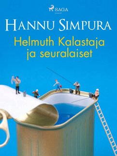 Helmuth Kalastaja ja seuralaiset (eBook, ePUB) - Simpura, Hannu