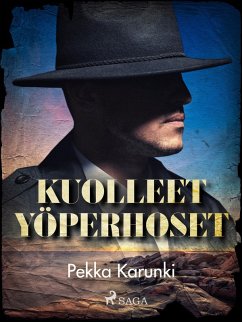 Kuolleet yöperhoset (eBook, ePUB) - Karunki, Pekka