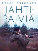 Jahtipäiviä (eBook, ePUB) Jahtipäiviä (eBook, ePUB)