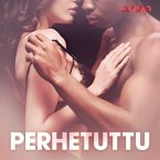Perhetuttu – eroottinen novelli (MP3-Download)