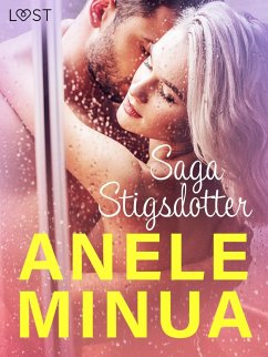 Cover Anele minua - Eroottinen Novelli (eBook, ePUB)