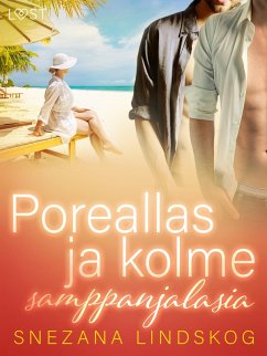 Cover Poreallas ja kolme samppanjalasia - eroottinen novelli (eBook, ePUB)