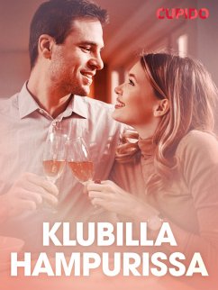 Klubilla Hampurissa - eroottinen novelli (eBook, ePUB) - Cupido