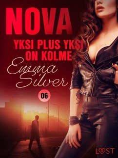 Cover Nova 6: Yksi plus yksi on kolme - eroottinen novelli (eBook, ePUB)