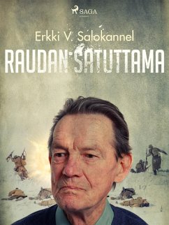 Raudan satuttama (eBook, ePUB) - Salokannel, Erkki V.