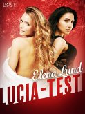 Lucia-testi - eroottinen novelli (eBook, ePUB) Lucia-testi - eroottinen novelli (eBook, ePUB)
