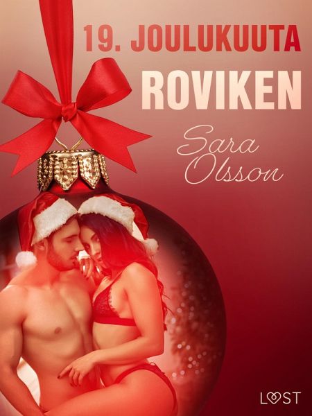 19. joulukuuta: Roviken - eroottinen joulukalenteri (eBook, ePUB)