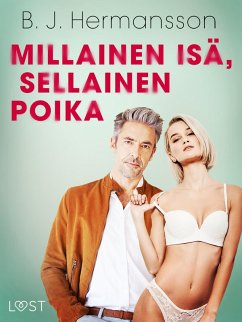 Millainen isä, sellainen poika - Eroottinen Novelli (eBook, ePUB) - Hermansson, B. J.