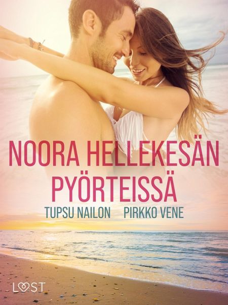 Noora hellekesän pyörteissä- eroottinen novelli (eBook, ePUB)