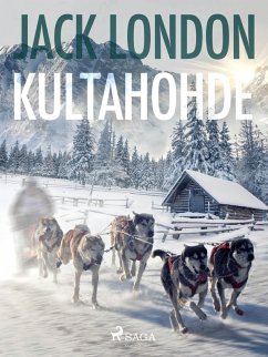 Kultahohde (eBook, ePUB) - London, Jack