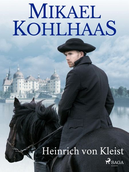 Mikael Kohlhaas (eBook, ePUB) Mikael Kohlhaas (eBook, ePUB)