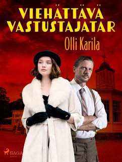 Viehättävä vastustajatar (eBook, ePUB) - Karila, Olli