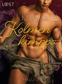 Halu 5: Kolmen kimppa - eroottinen novelli (eBook, ePUB) Halu 5: Kolmen kimppa - eroottinen novelli (eBook, ePUB)