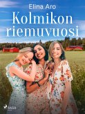 Kolmikon riemuvuosi (eBook, ePUB) Kolmikon riemuvuosi (eBook, ePUB)