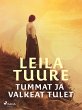 Tummat ja valkeat tulet (eBook, ePUB) - Bild 1