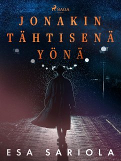 Jonakin tähtisenä yönä (eBook, ePUB) - Sariola, Esa