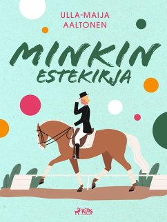 Minkin estekirja (eBook, ePUB) - Aaltonen, Ulla-Maija