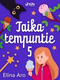 Taikatempuntie 5 (eBook, ePUB) Taikatempuntie 5 (eBook, ePUB)