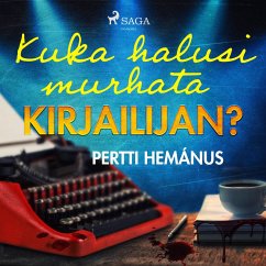 Cover Kuka halusi murhata kirjailijan? (MP3-Download)