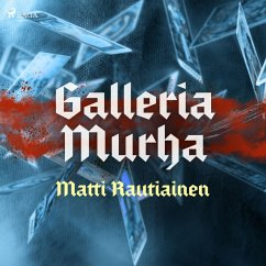 Galleria Murha (MP3-Download) - Rautiainen, Matti