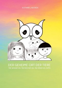 DER GEHEIME ORT DER TIERE - Laborda, Kathrin