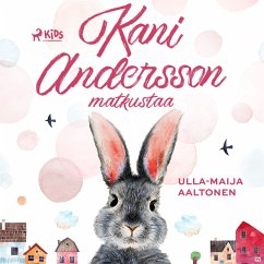 Kani Andersson matkustaa (MP3-Download) - Aaltonen, Ulla-Maija