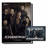 Schandmaul Chronik. Hardcover auf 499 Exemplare limitiert + handnummeriert mit exkl., sign. Postkarte