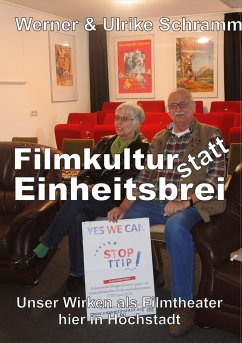 Filmkultur statt Einheitsbrei - Schramm, Werner;Schramm, Ulrike