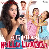 Jäitä hattuun, hullu luokka! (MP3-Download)