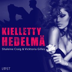 Kielletty hedelmä - eroottinen novelli (MP3-Download) - Gilles, Vicktoria; Craig, Shailene