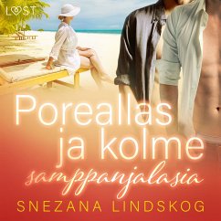 Cover Poreallas ja kolme samppanjalasia – eroottinen novelli (MP3-Download)