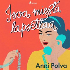 Isoa miestä lapsettaa (MP3-Download) - Polva, Anni