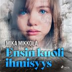 Ensin kuoli ihmisyys (MP3-Download)