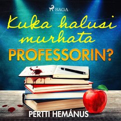 Kuka halusi murhata professorin? (MP3-Download) - Hemánus, Pertti