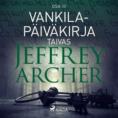 Vankilapäiväkirja – Taivas – Osa III (MP3-Download) - Archer, Jeffrey
