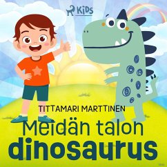 Meidän talon dinosaurus (MP3-Download) - Marttinen, Tittamari