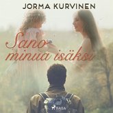 Sano minua isäksi (MP3-Download)