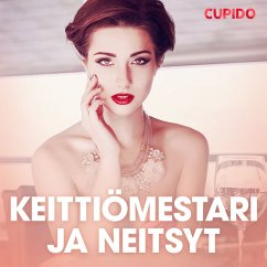 Keittiömestari ja neitsyt - eroottinen novelli (MP3-Download) - Cupido