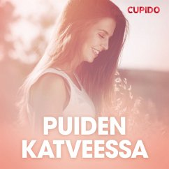 Cover Puiden katveessa – eroottinen novelli (MP3-Download)