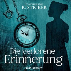 Die verlorene Erinnerung (MP3-Download) - Striker, Catherine R.