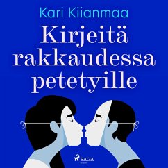 Kirjeitä rakkaudessa petetyille (MP3-Download) - Kiianmaa, Kari