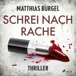 Schrei nach Rache: Psychothriller (Fallanalytiker Falk Hagedorn, Band 2) (MP3-Download) - Bürgel, Matthias