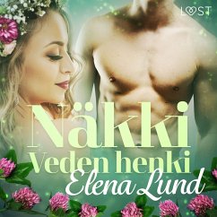 Näkki: Veden henki – eroottinen novelli (MP3-Download) - Lund, Elena