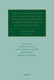 The UN Convention on the Elimination of All Forms of Discrimination Against Women and its Optional Protocol (eBook, ePUB)