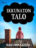 Ikkunaton talo (eBook, ePUB) Ikkunaton talo (eBook, ePUB)