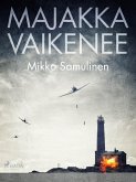 Majakka vaikenee (eBook, ePUB)
