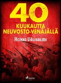 40 kuukautta Neuvosto-Venäjällä (eBook, ePUB)